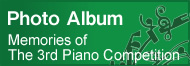 Photo Album The 3rd Piano Competition