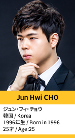 Jun Hwi CHO／ジュン・フィ・チョウ
韓国 / Korea
1996年生 / Born in 1996
25才 / Age:25